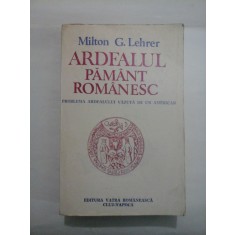 ARDEALUL PAMANT ROMANESC - MILTON G. LEHRER