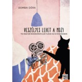 Vesz&eacute;lyes lehet a mozi - T&iacute;z magyar rendezőnő első filmjei az &uacute;j &eacute;vezredben - Dombai D&oacute;ra