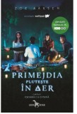 Primejdia pluteste in aer | Zoe Aarsen, Corint