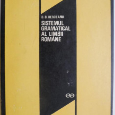 Sistemul gramatical al limbii romane (reconsiderare) – Barbu B. Berceanu
