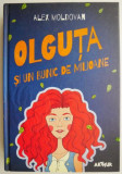 Olguta si un bunic de milioane &ndash; Alex Moldovan