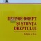 Despre drept si stiinta dreptului - 2010 - Mihail Albici (O134)