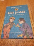 DUTU SI LUCU - Eduard Jurist - ilustratii: Dana Schobell-Roman - 1989, 131 p.