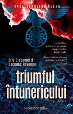 Triumful intunericului (Saga Soarelui Negru) - Niculescu
