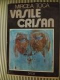 Mircea Toca Vasile Crisan, cu dedicatie si autograf