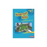 Minecraft Maps: An Unofficial Kids&#039; Guide