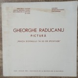 Maica Domnului in 50 de ipostaze// pliant expozitie Gheorghe Raducanu