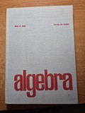 culegere de algebra - din anul 1974 - 420 pag