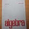 culegere de algebra - din anul 1974 - 420 pag