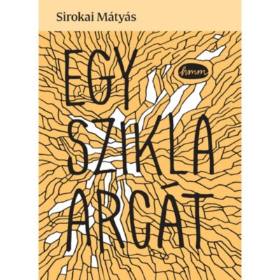 Egy szikla arc&amp;aacute;t - Sirokai M&amp;aacute;ty&amp;aacute;s foto