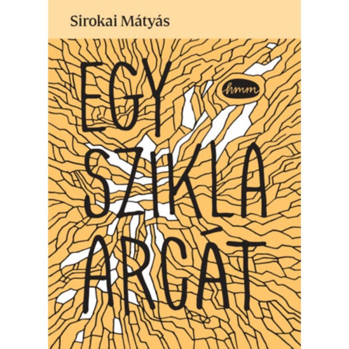 Egy szikla arc&aacute;t - Sirokai M&aacute;ty&aacute;s