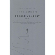 Detective Story - Kert&eacute;sz Imre
