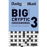 Daily Mail Big Book of Cryptic Crosswords Volume 3