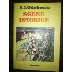 Scene istorice- A. I. Odobescu