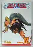 BLEACH , VOLUME 17 , story and art by TITE KUBO ,2022 , BENZI DESENATE *