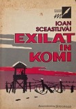 Exilat in Komi - Ioan Sceastlivan - Carte