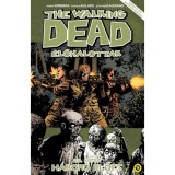 The Walking Dead - &Eacute;lőhalottak 26. - H&aacute;bor&uacute; előtt - Robert Kirkman