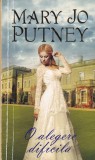 Mary Jo Putney - O alegere dificila