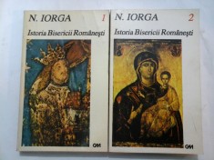 ISTORIA BISERICII ROMANESTI SI A VIETII RELIGIOASE A ROMANILOR -N.IORGA - 2 VOLUME
