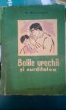 Cumpara ieftin BOLILE URECHII ȘI SURDITATEA | DOCTOR MIRCEA GEORGESCU 1964