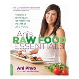Cumpara ieftin Ani's Raw Food Essentials: Recipes and Techniques for Mastering the Art of Live Food