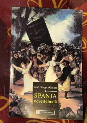 Jose Ortega y Gasset - Spania nevertebrata foto