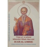 VIATA SI ACATISTUL SFANTULUI SFINTIT MUCENIC HARALAMBIE-NECUNOSCUT-246362