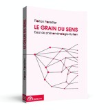 Le grain du sens | Florian Forestier, Zeta Books