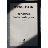 Cornel Brahaș - Penultimele poeme de dragoste