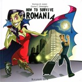 How to Survive Romania | Thomas W. Lizard, Oana C. Gheorghiu