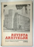 REVISTA ARHIVELOR ANUL LXI, Vol. XLVI Nr. I de MIOARA TUDORICA, 1984