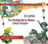 The Rocking-Horse Winner / Calutul castigator | D.H. Lawrence, Paralela 45