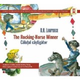 The Rocking-Horse Winner / Calutul castigator | D.H. Lawrence