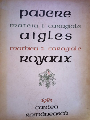 Mateiu Ion Caragiale - Pajere. Aigles royaux (1983) foto