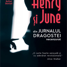 Henry si June. Din jurnalul dragostei (necenzurat)