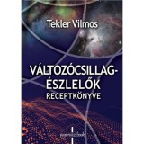 V&aacute;ltoz&oacute;csillag-&eacute;szlelők receptk&ouml;nyve - Tekler Vilmos