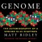Genome: The Autobiography of a Species in 23 Chapters