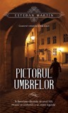 Cumpara ieftin Pictorul umbrelor - Paperback brosat - Esteban Mart&iacute;n - RAO