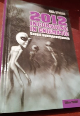 2012 INCURSIUNE IN ENIGMATIC EMIL STRAINU foto