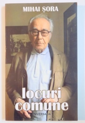 LOCURI COMUNE de MIHAI SORA , 2004 foto