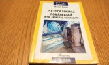 POLITICA SOCIALA ROMANEASCA - Marin Preda - 2002, 205 p., Polirom