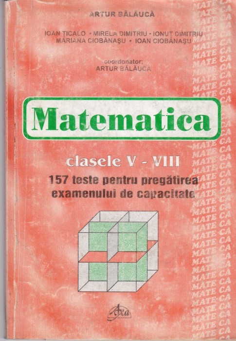 AS - ARTUR BALAUCA - MATEMATICA CLASELE V-VIII