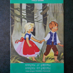 FRATII GRIMM - HANSEL SI GRETEL (editie bilingva romana-franceza)