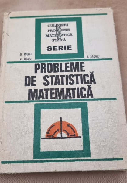 George Ciucu - Probleme de Statistica Matematica