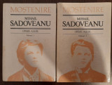 Mihail Sadoveanu - Opere Alese (Mostenirea)
