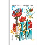 Semn ca te am - Ioana Chicet-Macoveiciuc