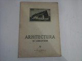 ARHITECTURA SI URBANISM 9 - ANUL II