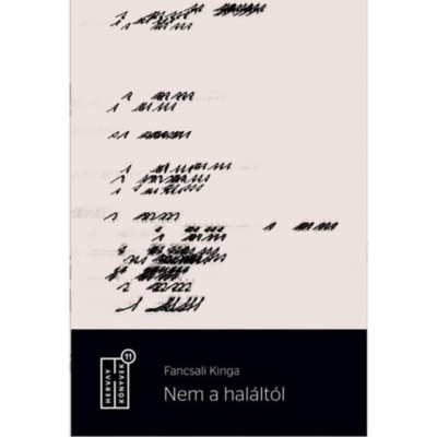 Nem a hal&amp;aacute;lt&amp;oacute;l - Fancsali Kinga foto