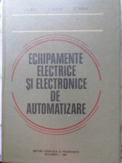 ECHIPAMENTE ELECTRICE SI ELECTRONICE DE AUTOMATIZARE-C. NITU, I. MATLAC, C. FESTILA foto