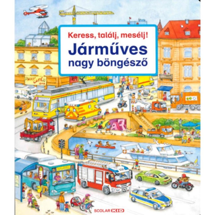 Keress, tal&aacute;lj, mes&eacute;lj! - J&aacute;rműves nagy b&ouml;ng&eacute;sző - Susanne Gernh&auml;user